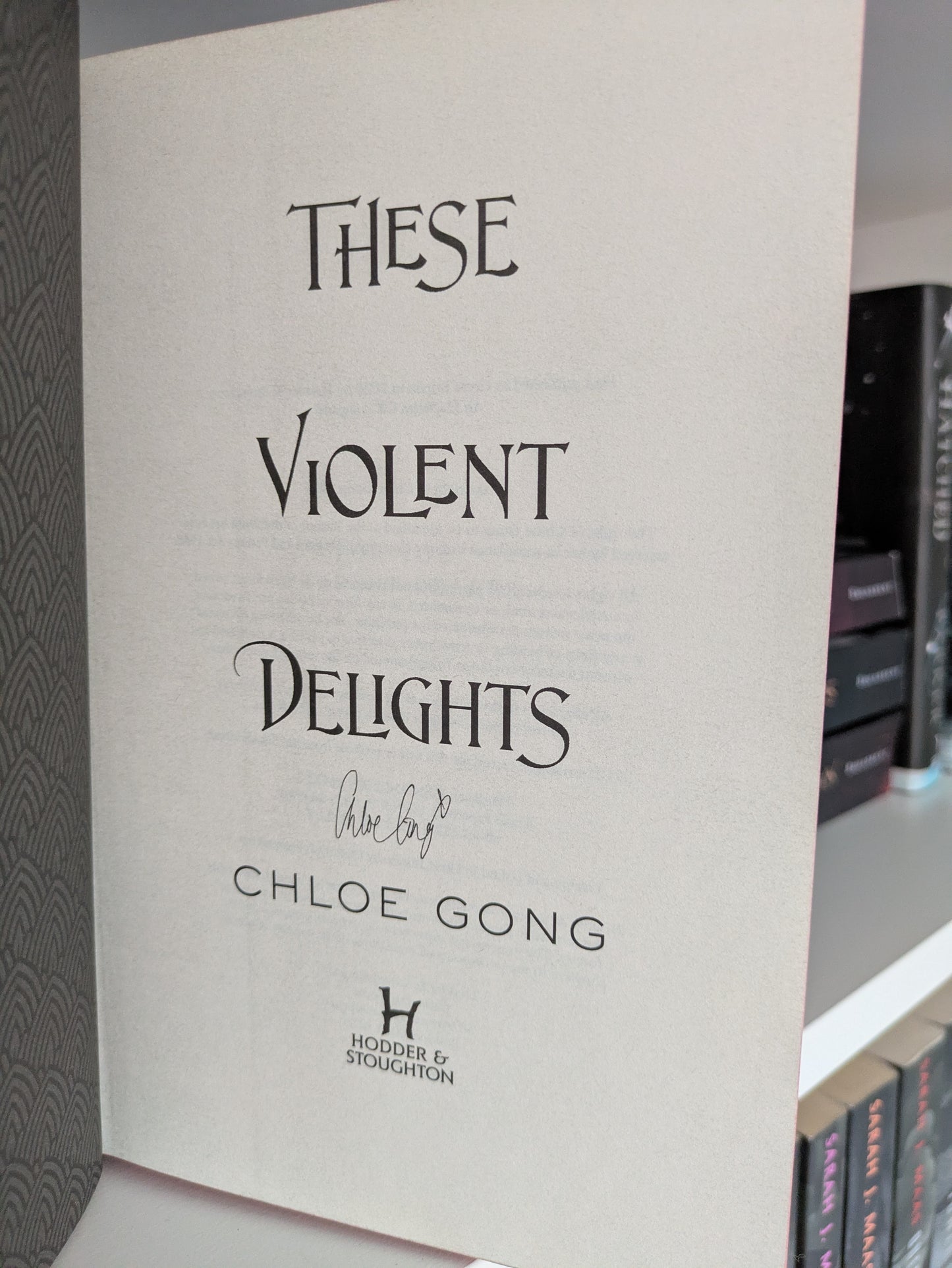 These Violent Delights; Chloe Gong (Fairyloot special edition)