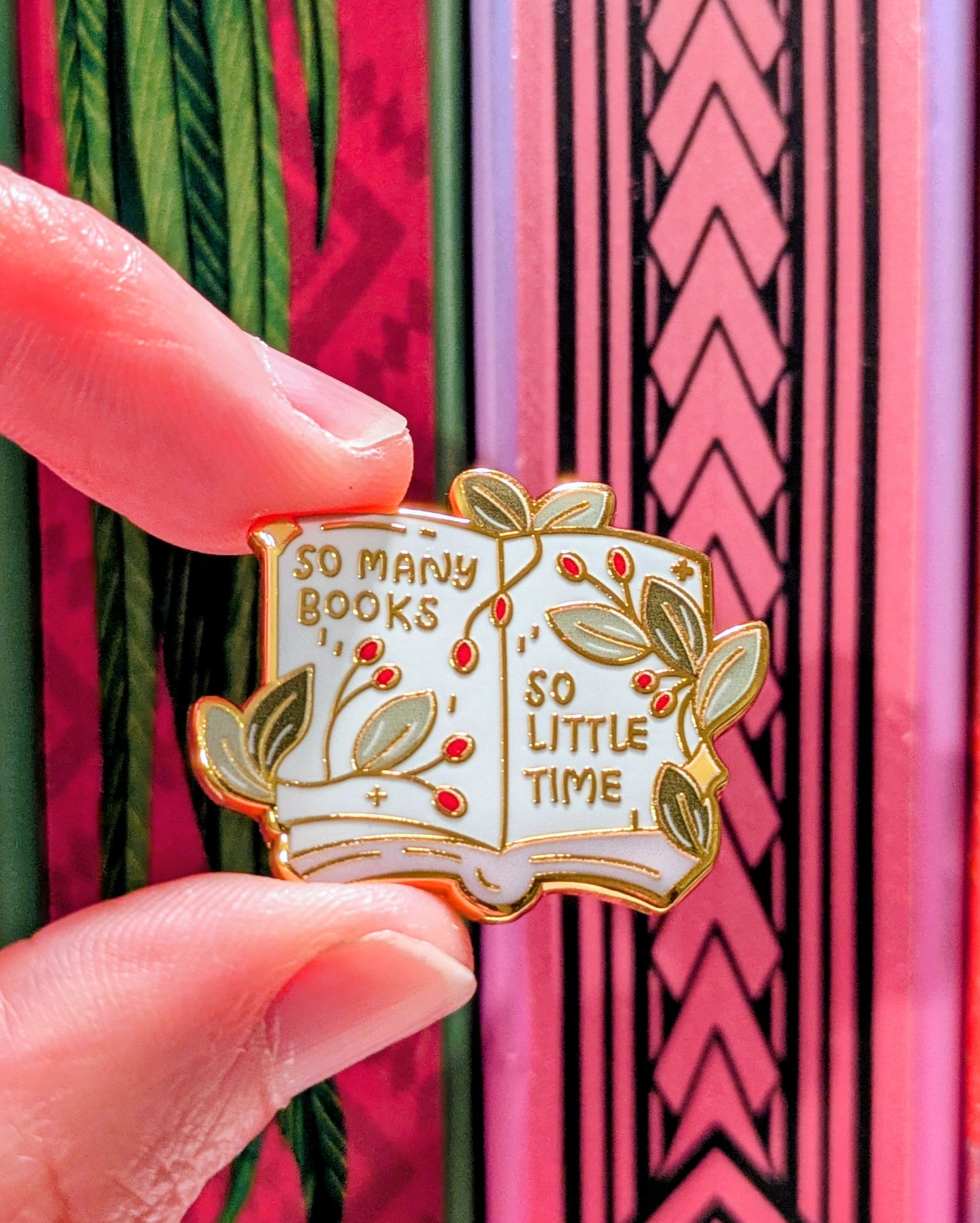So Many Books So Little Time Badge - Enamel Pin for Book Lovers & Readers