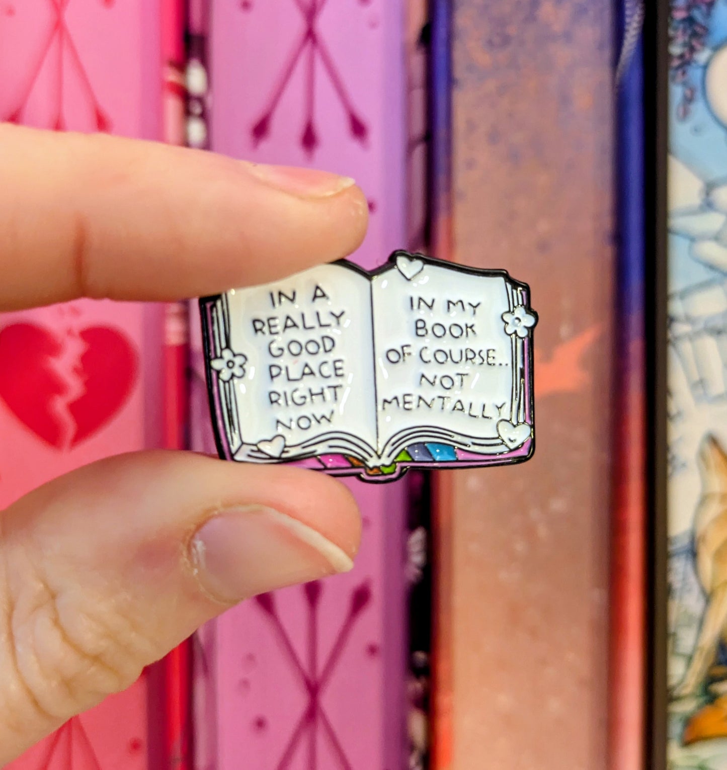In a Great Place Right Now Funny Badge | Enamel Pin for Book Lovers & Readers