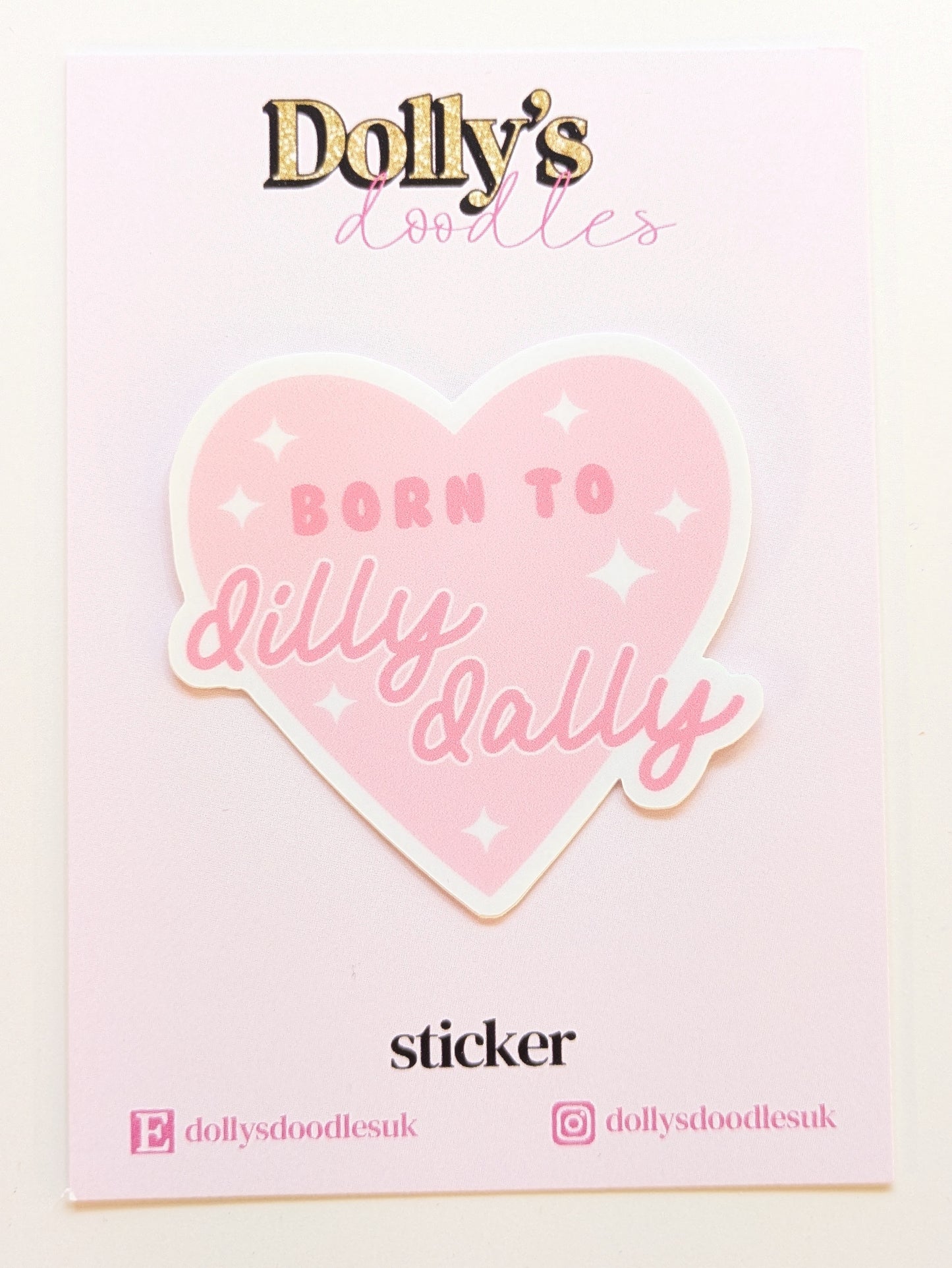 Born to Dilly Dally Sticker | Cute Pink Bookish Gift