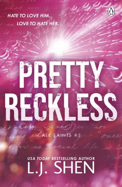 Pretty Reckless; L. J, Shen | Paperback Edition (All Saints High Book 1)