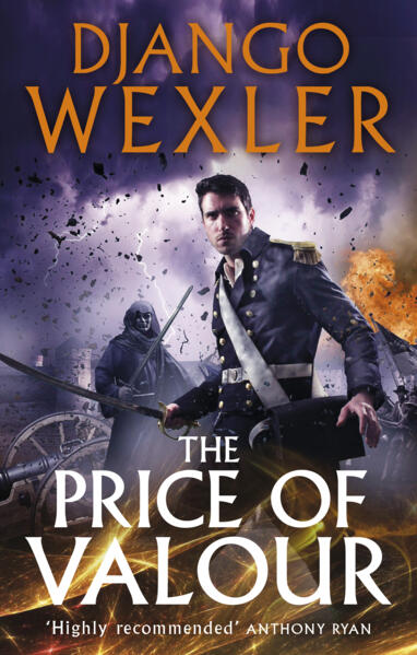 The Price of Valour; Djanglo Wexler | Paperback Edition (The Shadow Campaigns Book 3)
