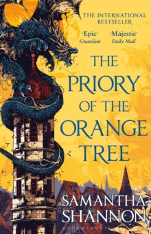 Priory of the Orange Tree; Samantha Shannon | Paperback Edition (The Roots of Chaos Book 1)
