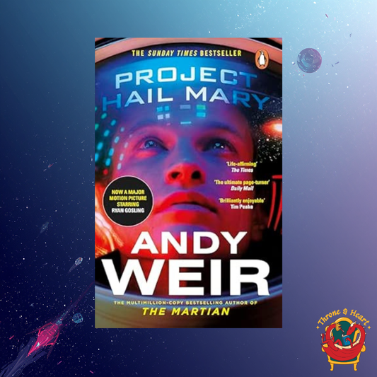 Project Hail Mary; Andy Weir | Paperback Edition