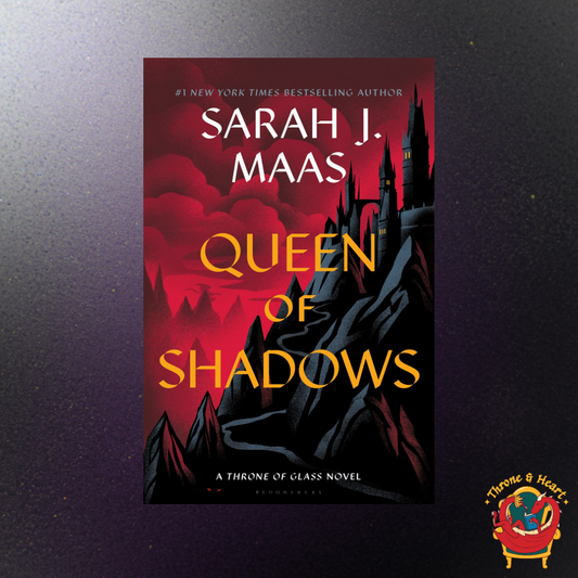 Queen of Shadows; Sarah J. Maas | Paperback Edition (Throne of Glass Book 4)