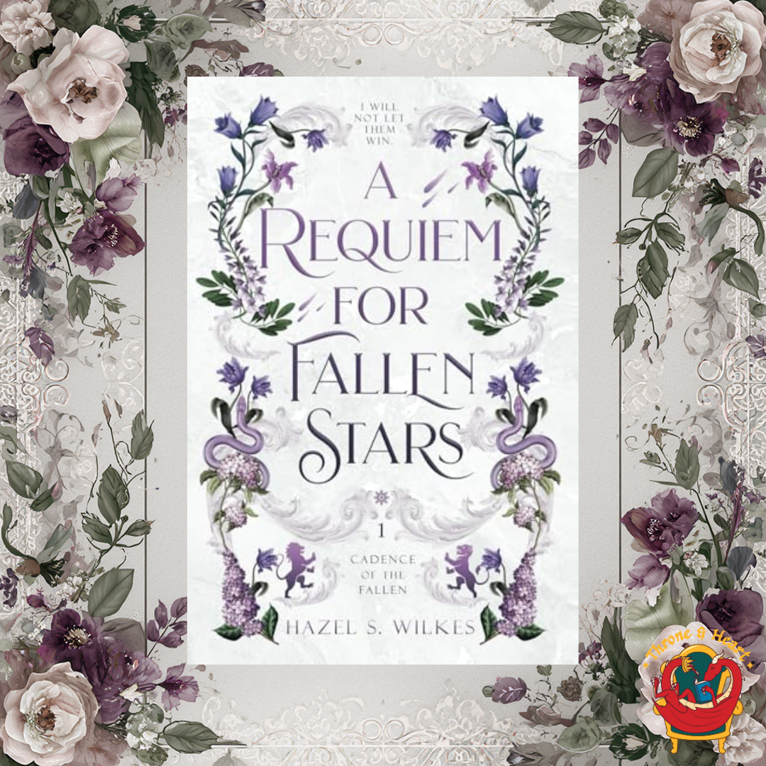 A Requiem for Fallen Stars; Hazel S. Wilkes | Paperback Edition (Cadence of the Fallen Book 1)