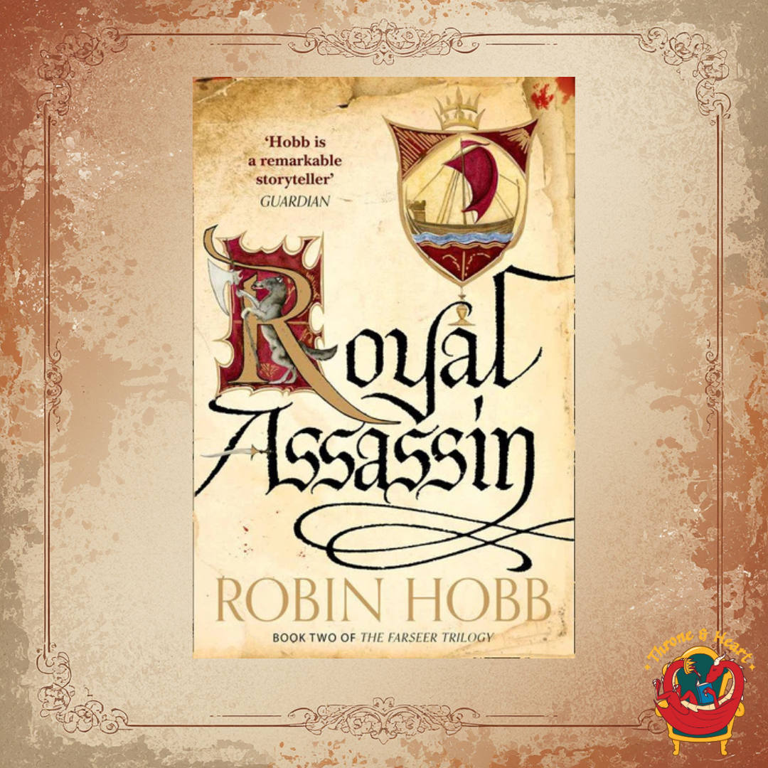 Royal Assassin; Robin Hobb | Paperback Edition (The Farseer Trilogy Book 2)