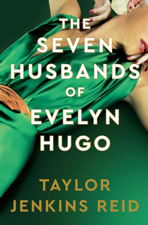 The Seven Husbands of Evelyn Hugo; Taylor Jenkins Reid | Deluxe Hardcover Sprayed Edge Edition