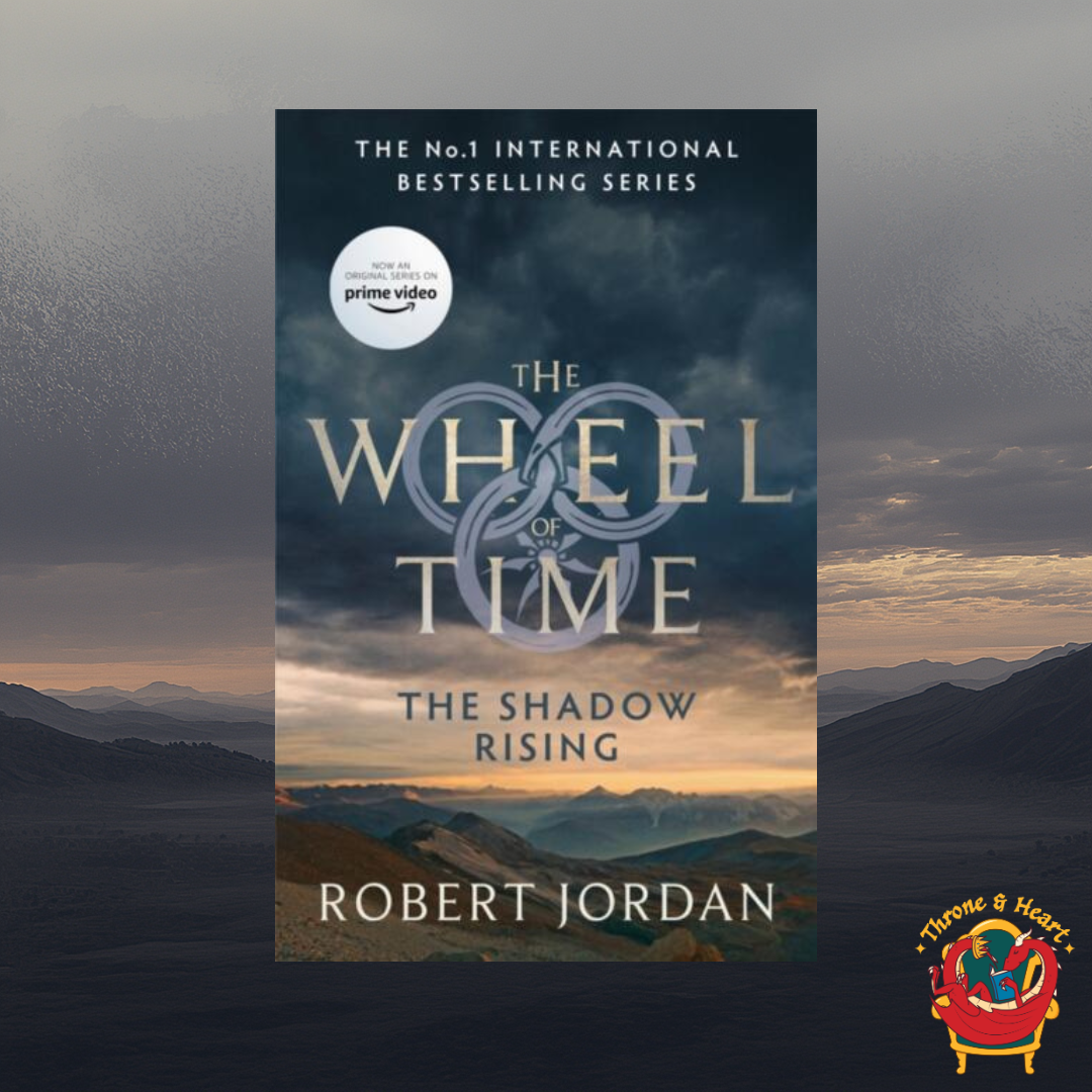 The Shadow Rising; Robert Jordan | Paperback Edition (The Wheel of Time Book 4)