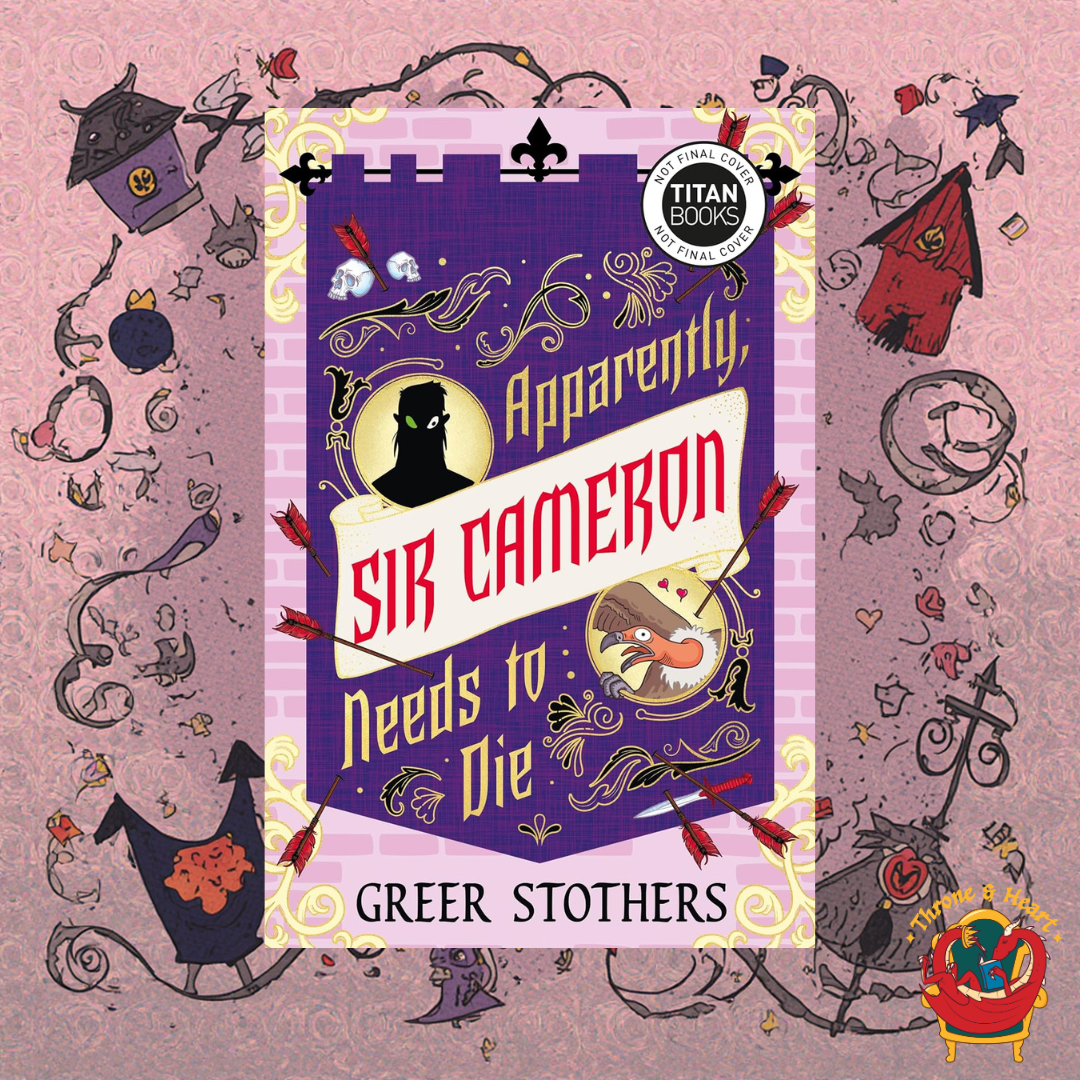 Apparently, Sir Cameron Needs to Die; Greer Stothers | Paperback Edition
