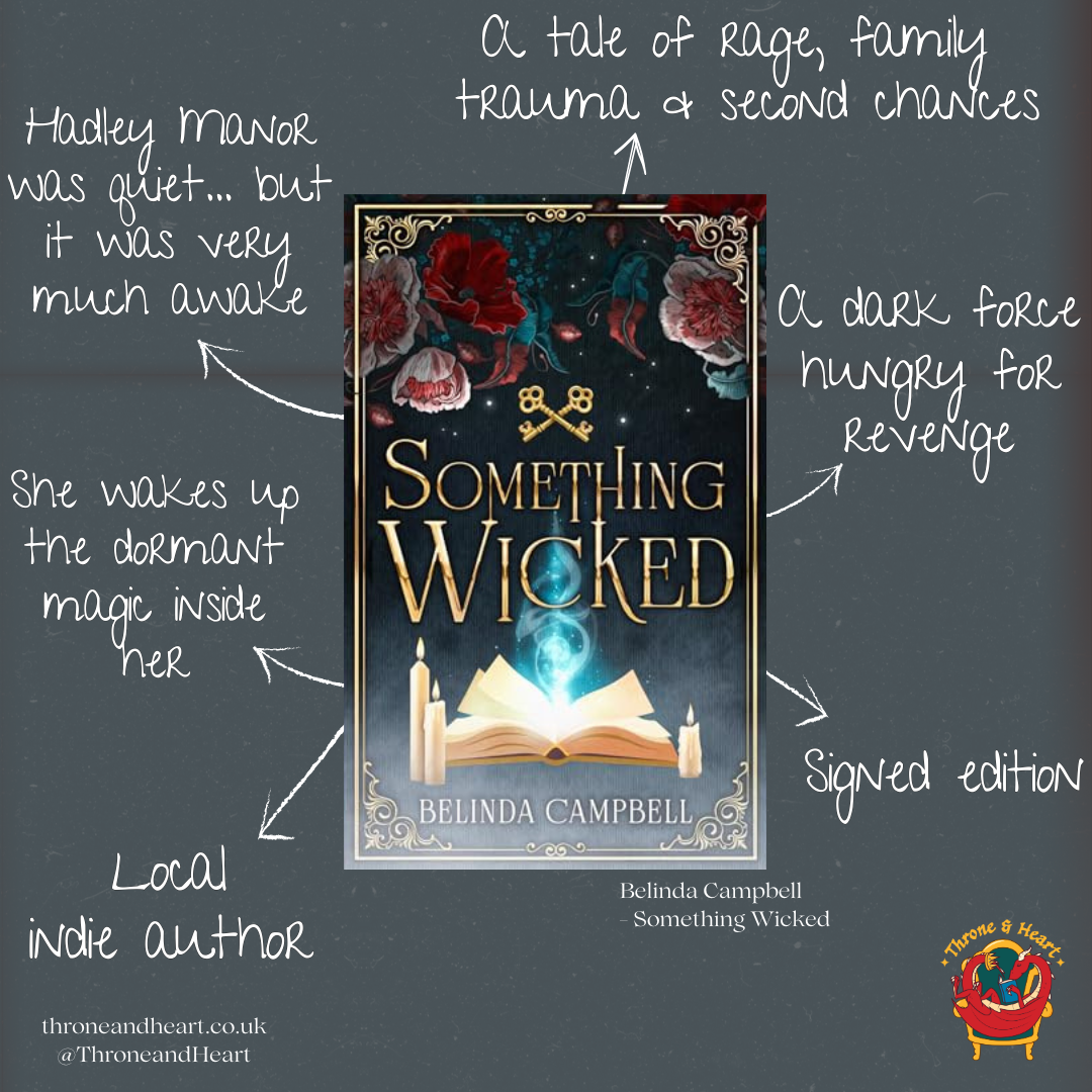 Something Wicked; Belinda Campbell | Signed Paperback Edition by Local Indie Author
