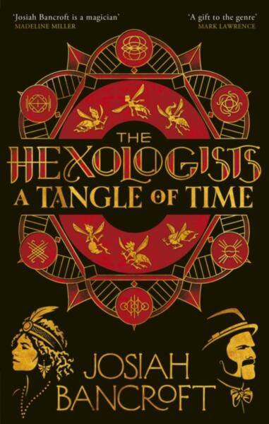 A Tangle of Time; Josiah Bancroft | Paperback edition (The Hexologists Book 2)