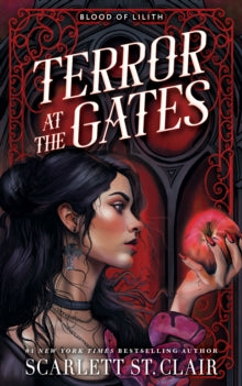 Terror at the Gates; Scarlett St. Clair | Paperback Edition (Blood of Lilith Book 1)