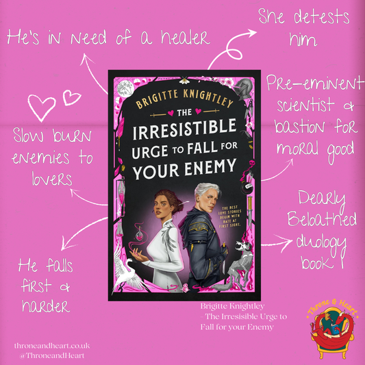 The Irresistible Urge to Fall for your Enemy; Brigitte Knightley | Hardcover Edition