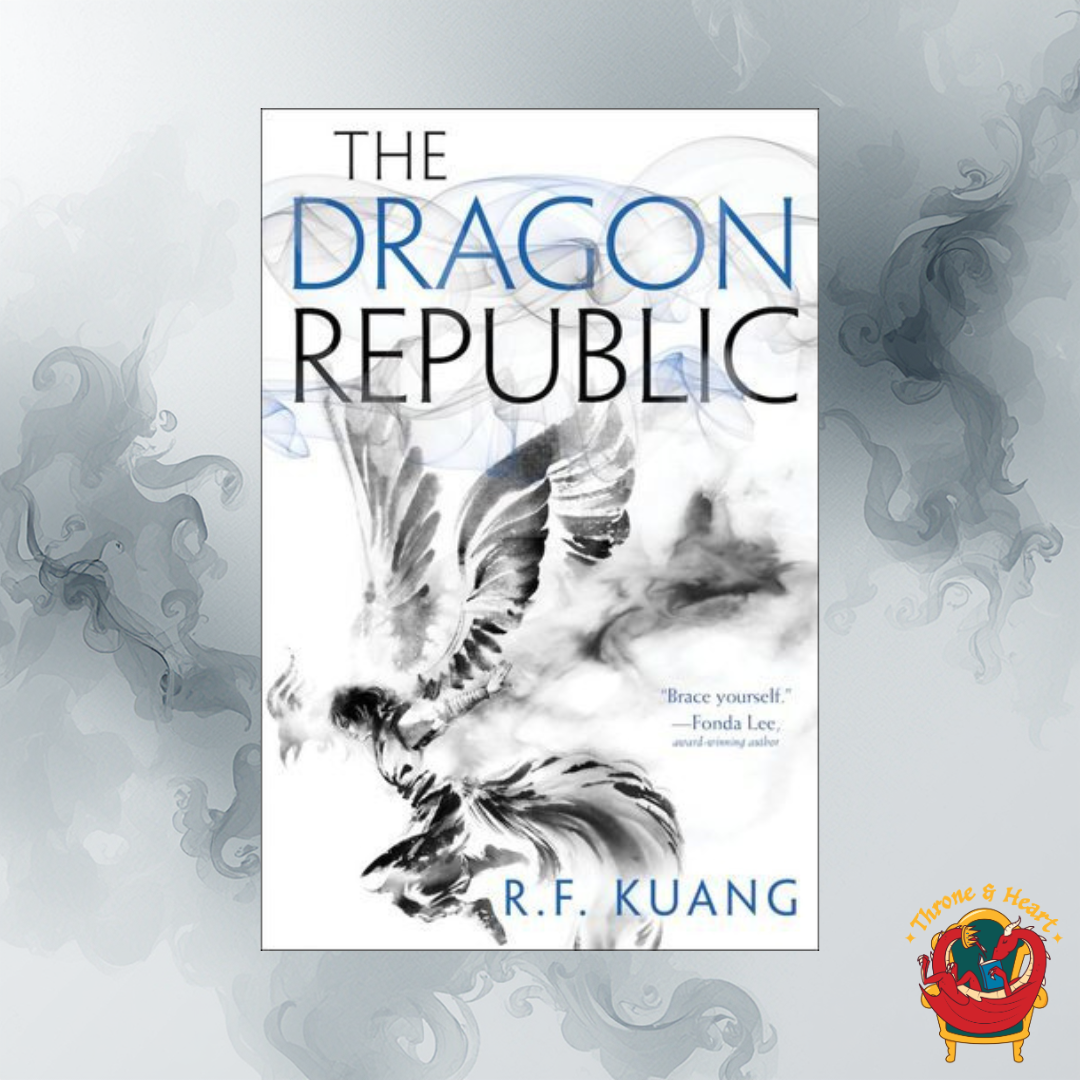 The Dragon Republic; R. F Kuang | Paperback Edition (The Poppy War Book 2)