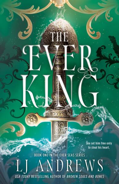The Ever King; L J Andrews | Hardcover Edition