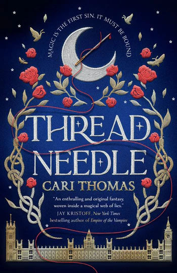Threadneedle; Cari Thomas | Paperback Edition (Language of Magic Book 1)