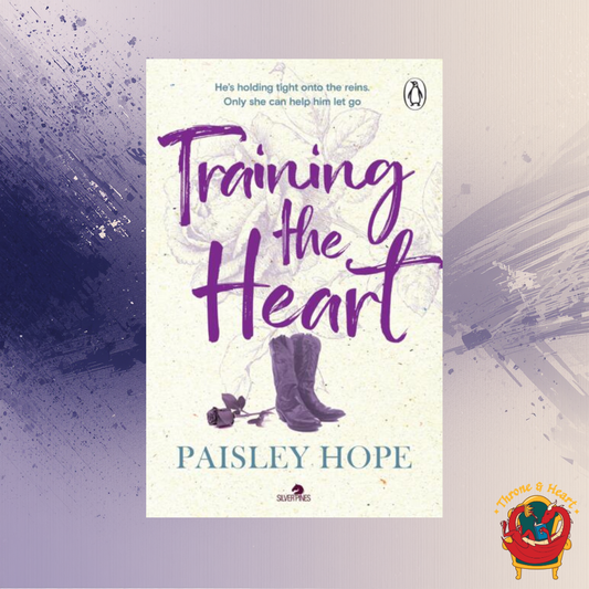 Training the Heart; Paisley Hope | Paperback Edition (Silver Pines Book 2)