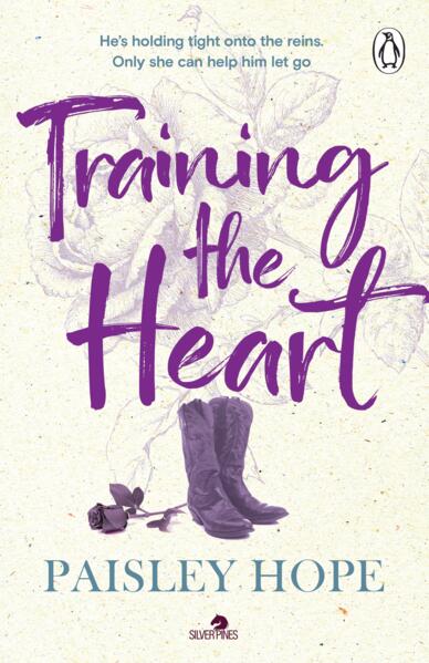 Training the Heart; Paisley Hope | Paperback Edition (Silver Pines Book 2)