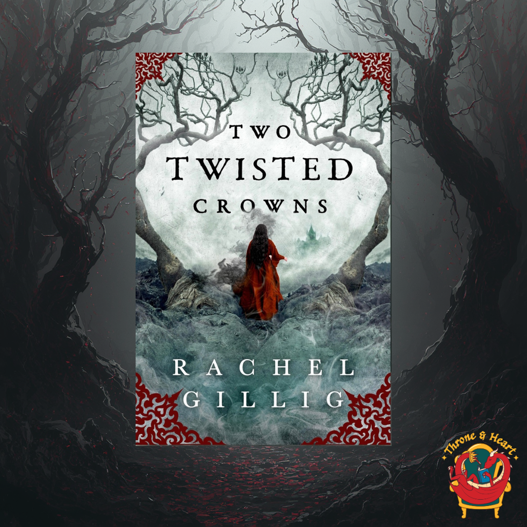 Two Twisted Crowns; Rachel Gillig | Paperback Edition (The Shepherd King Book 2)