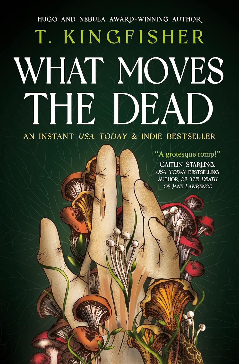 What Moves the Dead; T Kingfisher | Paperback Edition