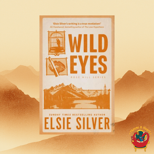 Wild Eyes; Elsie Silver | Paperback Edition (Rose Hill Book 2)