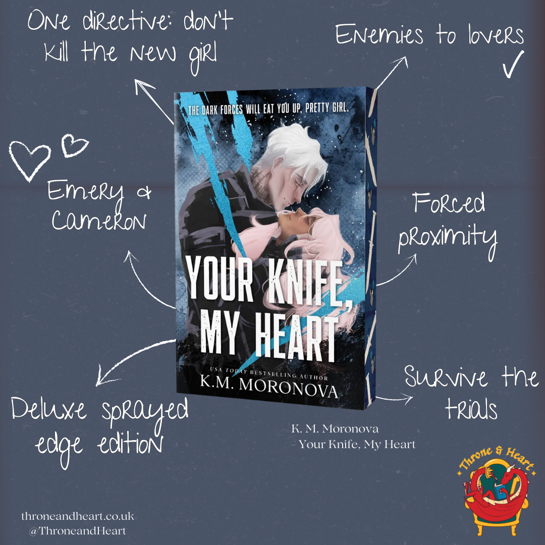 Your Knife, My Heart; K. M. Moronova | Paperback Sprayed Edge Deluxe Edition