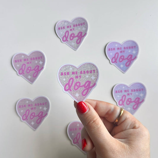 Ask Me About My Cat/Ask Me About My Dog Sticker | Glitter Pink Dog Cat Pet Parent Cute