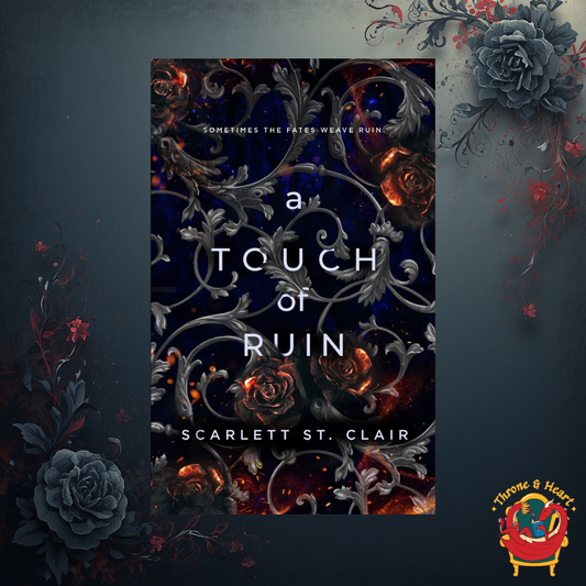 A Touch of Ruin; Scarlett St Clair | Paperback Edition (Hades x Persephone Book 2)