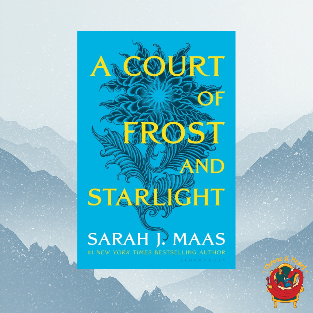 A Court of Frost and Starlight; Sarah J. Maas | Paperback Edition (A Court of Thorns and Roses Book 4)