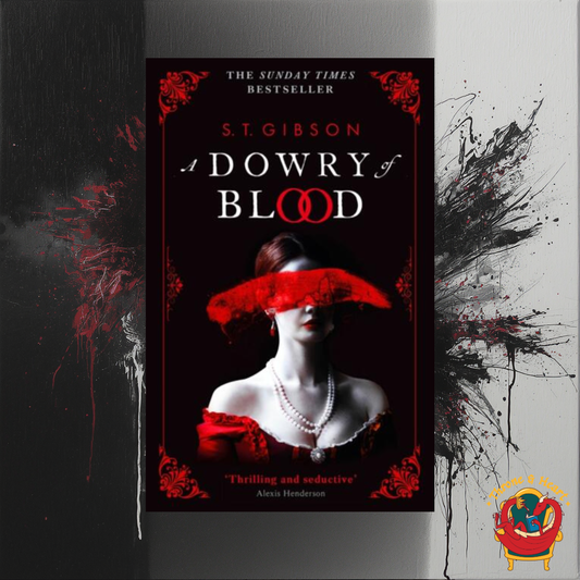A Dowry of Blood; S. T. Gibson | Paperback Edition (Vampire Companion Book 1)