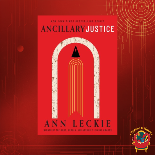 Ancillary Justice; Ann Leckie | Paperback Edition (Imperial Radch Book 1)
