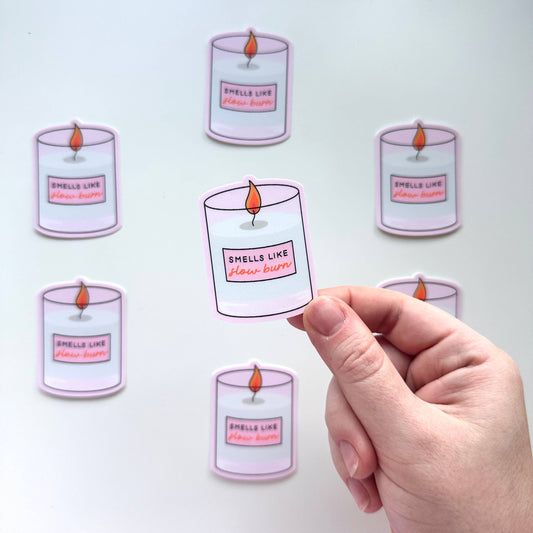 Smells Like Slow Burn Candle | Romance Fantasy Reading Book Club Sticker