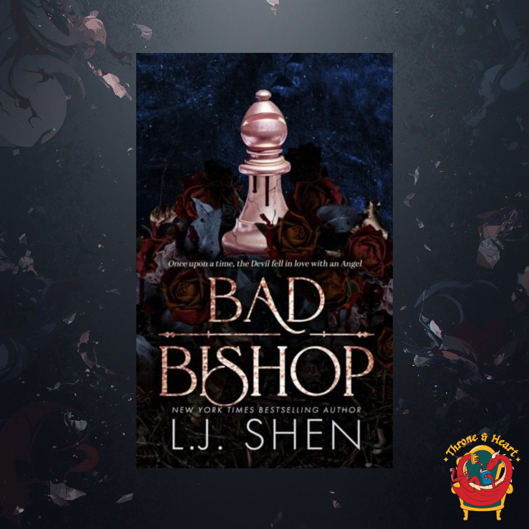 Bad Bishop; L. J, Shen | Paperback Edition (Society of Villains Book 1)