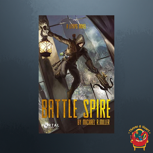 Battle Spire; Michael R. Miller | Paperback Edition (Hundred Kingdoms Book 1)
