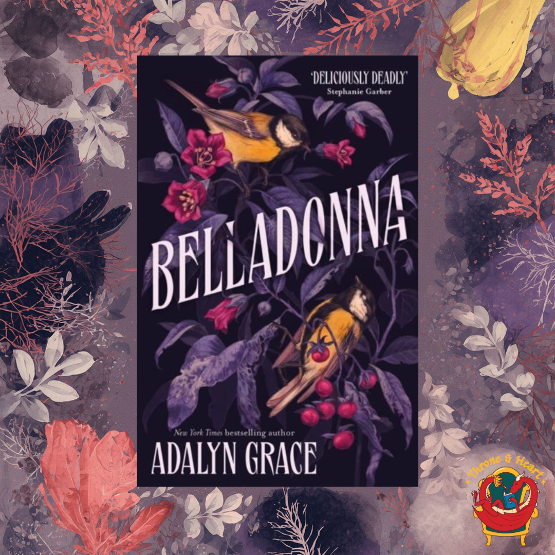 Belladonna; Adalyn Grace | Paperback Edition (Belladonna Book 1)