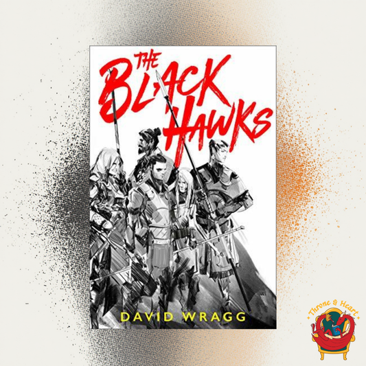 The Black Hawks; David Wragg | Paperback Edition (Articles of Faith Book 1)