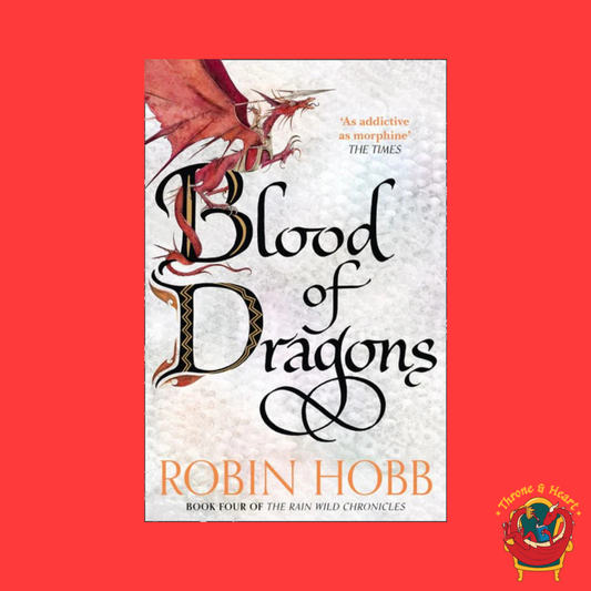Blood of Dragons; Robin Hobb | Paperback edition (Rain Wild Chronicles Book 4)
