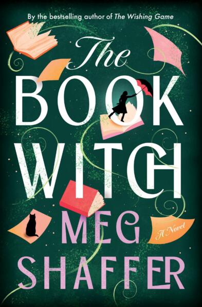 The Book Witch; Meg Shaffer | Hardcover Edition