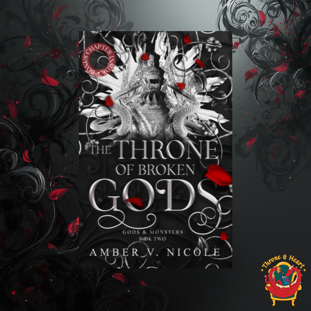 The Throne of Broken Gods; Amber V. Nicole | Paperback Edition (Gods and Monsters Book 2)
