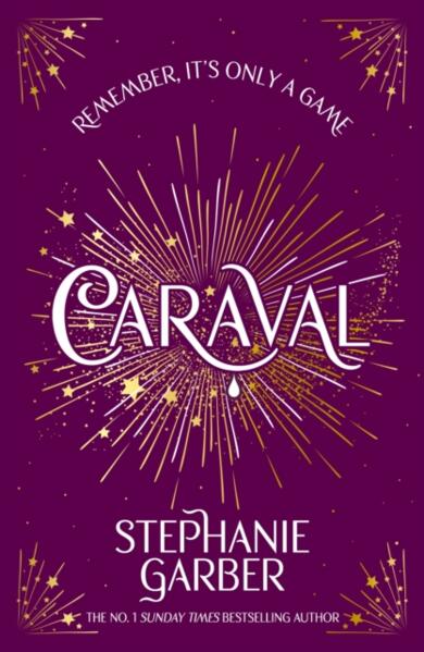 Caraval; Stephanie Garber | Paperback Edition (Caraval Book 1)