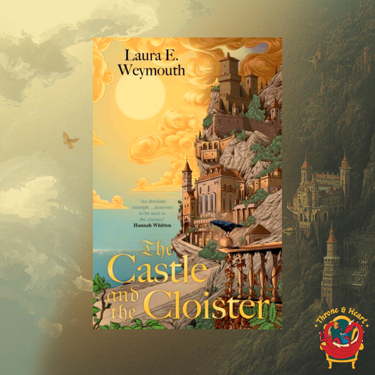 The Castle and The Cloister; Laura Weymouth | Hardcover Edition (pre-order)