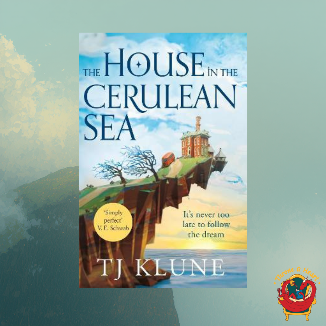 The House in the Cerulean Sea; T J Klune | Paperback Edition