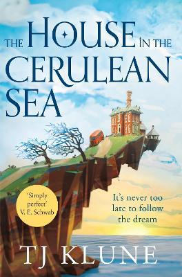 The House in the Cerulean Sea; T J Klune | Paperback Edition