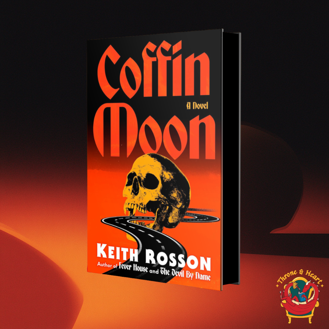 Coffin Moon; Keith Rosson | Hardcover Sprayed Edge Edition