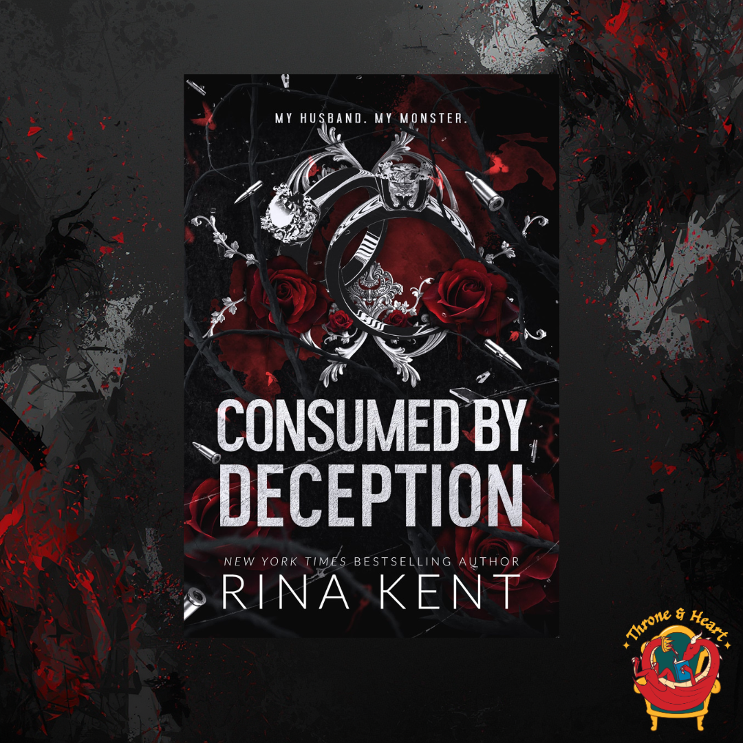 Consumed by Deception; Rina Kent | Paperback Edition (Deception Trilogy Book 3) (pre-order)