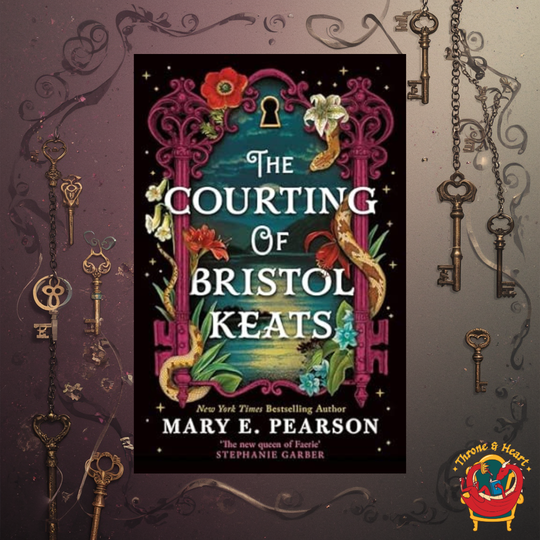 The Courting of Bristol Keats; Mary E. Pearson | Hardcover Edition (The Courting of Bristol Keats Book 1)
