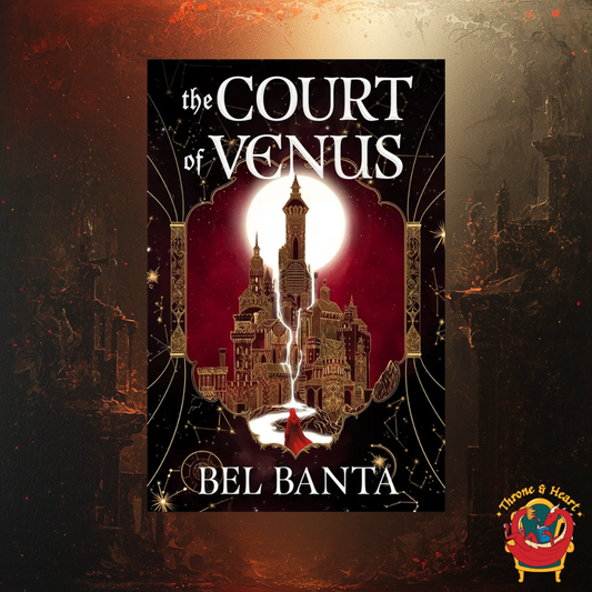The Court of Venus; Bel Banta | Hardback Edition (pre-order)