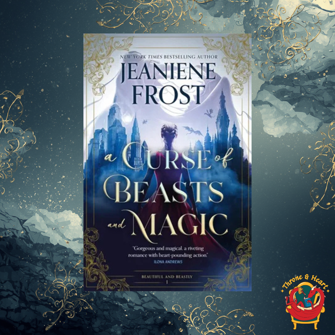 A Curse of Beasts and Magic; Jeaniene Frost | Paperback Edition (Beautiful and Beastly Book 1)