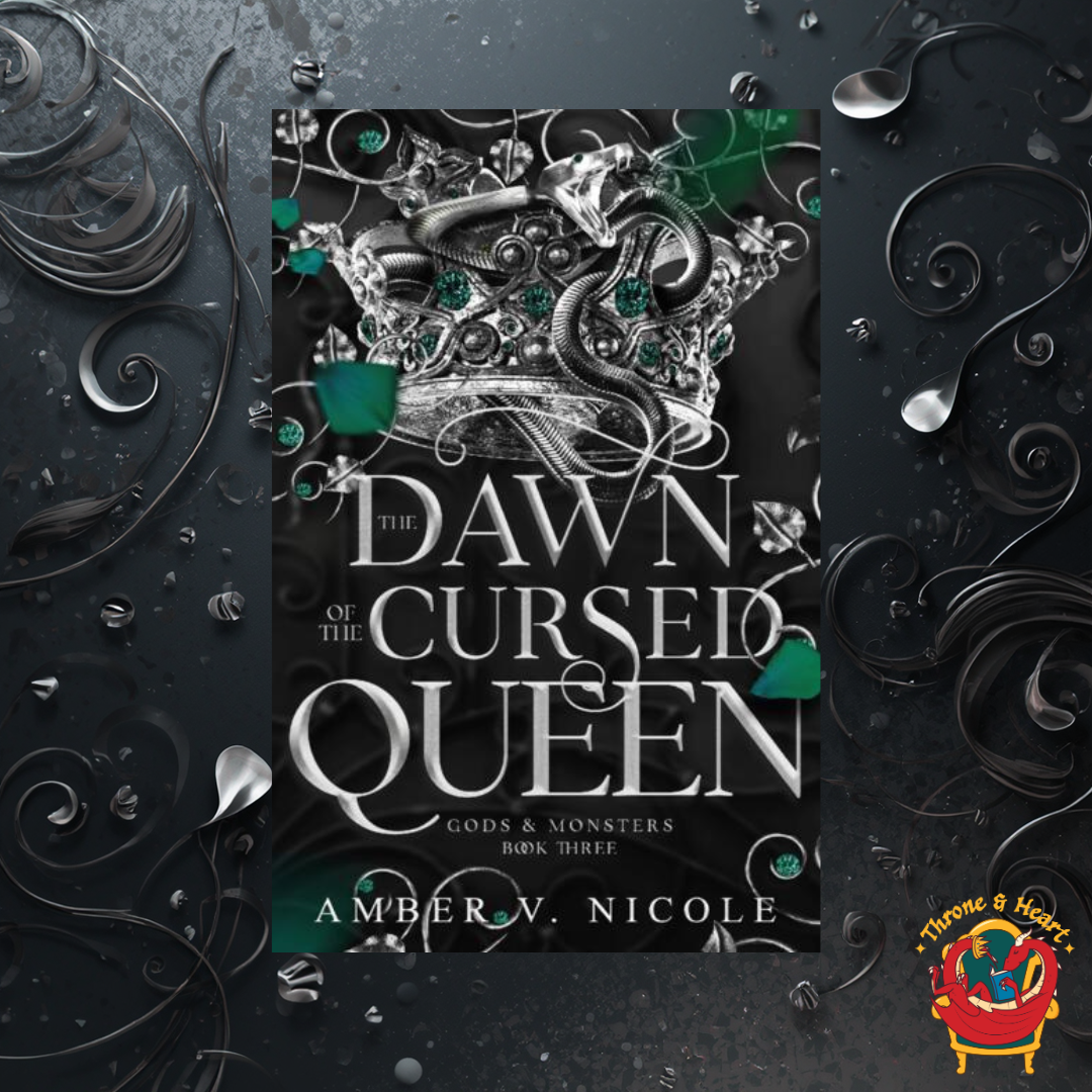 The Dawn of the Cursed Queen; Amber V. Nicole | Paperback Edition (Gods and Monsters Book 3)
